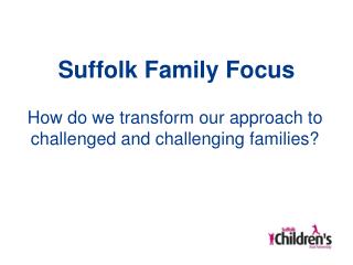 Suffolk Family Focus