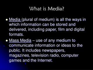 What is Media?