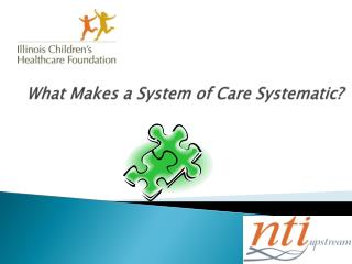 What Makes a System of Care Systematic?