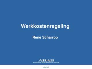 Werkkostenregeling René Scharroo