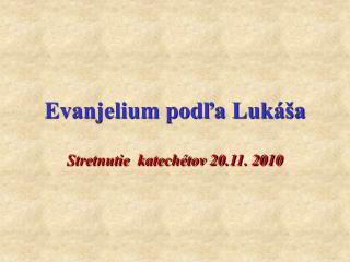 Evanjelium podľa Lukáša