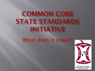 Common Core State Standards Initiative