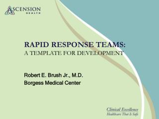 RAPID RESPONSE TEAMS: A TEMPLATE FOR DEVELOPMENT