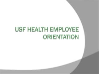 USF Health Employee Orientation