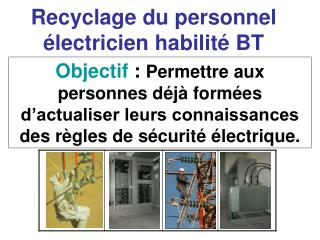 Recyclage du personnel électricien habilité BT