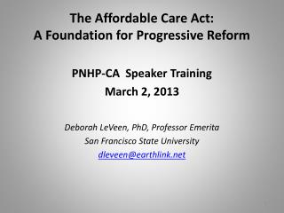 The Affordable Care Act: A Foundation for Progressive Reform