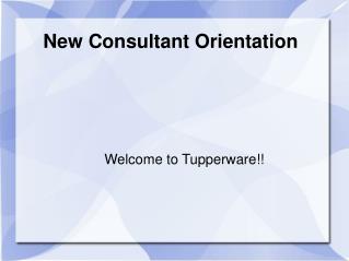 New Consultant Orientation