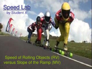 Speed Lab by Student X