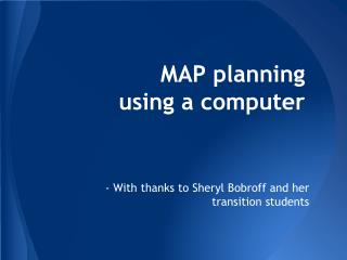 MAP planning using a computer