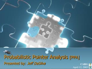 Probabilistic Pointer Analysis [PPA]