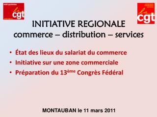 INITIATIVE REGIONALE commerce – distribution – services