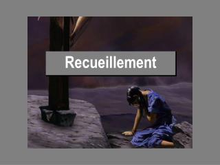 Recueillement