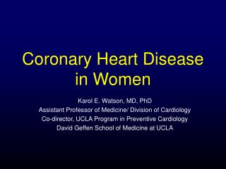 Coronary Heart Disease in Women