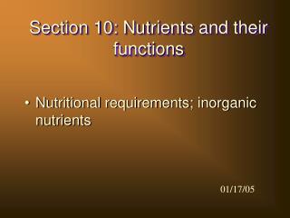 Section 10: Nutrients and their functions