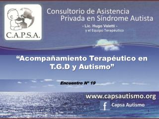 “Acompañamiento Terapéutico en T.G.D y Autismo”