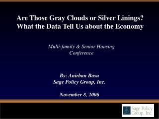 By: Anirban Basu Sage Policy Group, Inc. November 8, 2006