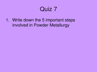 Quiz 7