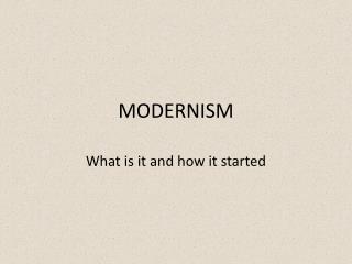 MODERNISM