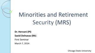 Minorities and Retirement Security (MRS)