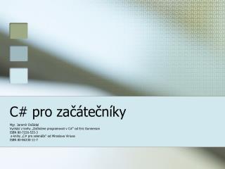 C # pro začátečníky