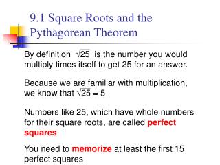 9.1 Square Roots and the Pythagorean Theorem