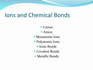 Ions and Chemical Bonds