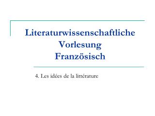 Literaturwissenschaftliche Vorlesung Französisch