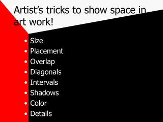 Artist’s tricks to show space in art work!