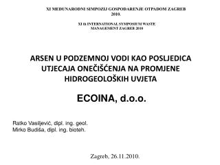 ARSEN U PODZEMNOJ VODI KAO POSLJEDICA UTJECAJA ONEČIŠĆENJA NA PROMJENE HIDROGEOLOŠKIH UVJETA