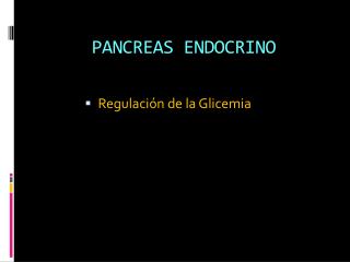 PANCREAS ENDOCRINO