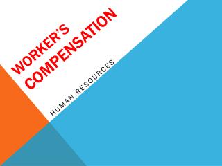 Worker’s Compensation