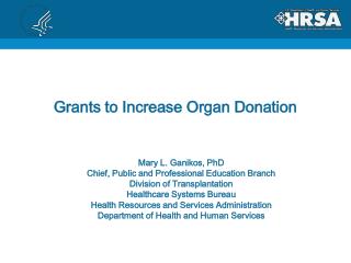 Grants to Increase Organ Donation