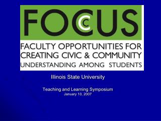 Illinois State University Teaching and Learning Symposium January 10, 2007