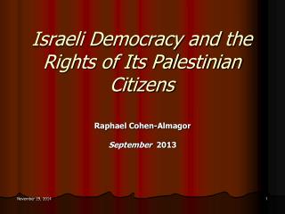 Israeli Democracy and the Rights of Its Palestinian Citizens