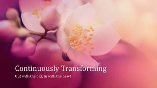 Continuously Transforming