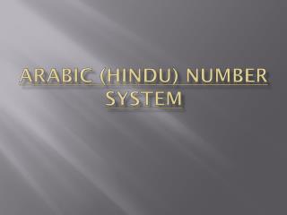 Arabic (Hindu) NumBER System