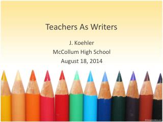 Teachers As Writers