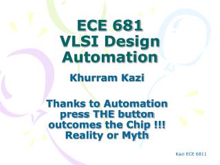 ECE 681 VLSI Design Automation