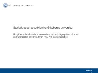 Statistik uppdragsutbildning Göteborgs universitet
