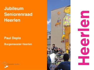 Jubileum S eniorenraad Heerlen Paul Depla Burgemeester Heerlen