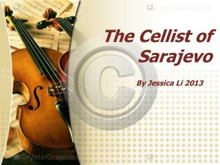 The Cellist of Sarajevo