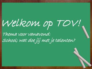 Welkom op TOV!