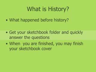 What is History?