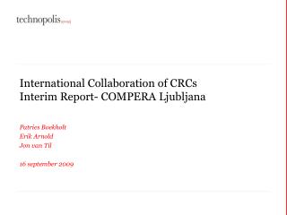 International Collaboration of CRCs Interim Report- COMPERA Ljubljana