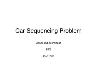 Car Sequencing Problem