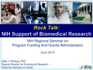 Rock Talk: NIH Support of Biomedical Research