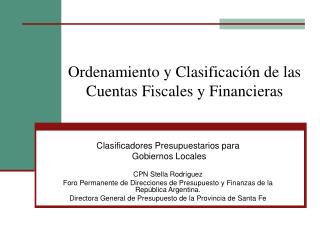 Ordenamiento y Clasificación de las Cuentas Fiscales y Financieras