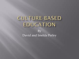 Culture-Based Education