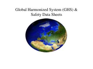 Global Harmonized System (GHS) &amp; Safety Data Sheets