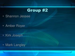 Group #2